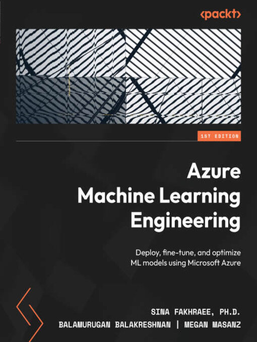 Title details for Azure Machine Learning Engineering by Sina Fakhraee - Available
